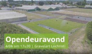 opendeuravond lochristi 04/06 om 17u30 Gravelart Lochristi. Velden met voorbegroeide grastegels op de kwekerij.